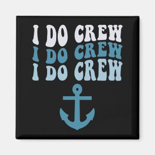 Ich mache Crew Braut Squad Kreuzfahrt Maritime Jun Magnet