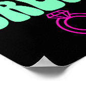 Ich mache Crew Bride Junggeselinnen-Abschied Braut Poster (Ecke)