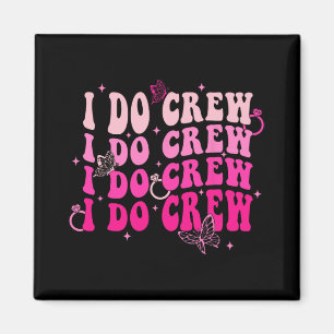 Ich mache Crew Bride Squad Bridesmaid Retro Bachel Magnet