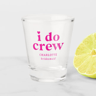 Ich mache Crew-Hochzeits-Braut-Party-Junggesellinn Schnapsglas