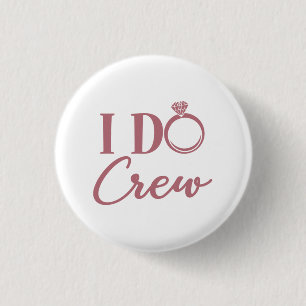 Ich mache Crew - Junggeselinnen-Abschied Bridal We Button