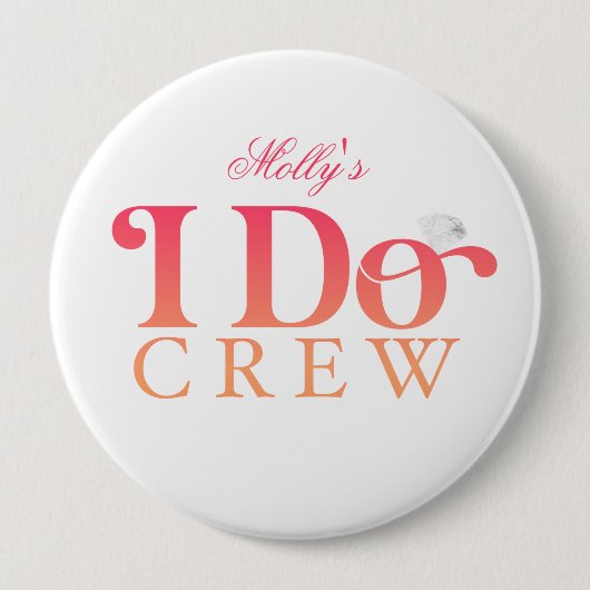 Ich mache Crew - kundenspezifisches Hochzeitsszena Button (Vorderseite)