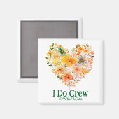 Ich mache Crew-Magnet Magnet (Vorderseite/Rückseite)