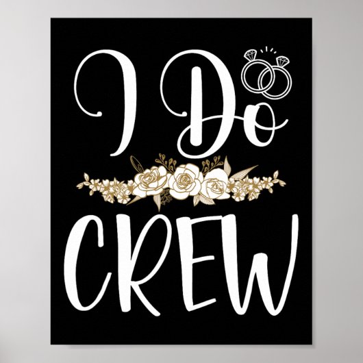Ich mache Crew Ring Wedding Bride Groom Marry Brid Poster (Vorne)
