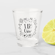 Ich mache Crew Shot Glass Junggeselinnen-Abschied 