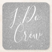 Ich mache Crew Silver Glitzer Junggeselinnen-Absch Rechteckiger Pappuntersetzer (Vorderseite)