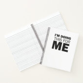 Ich mache das für mich - Motivierend positives Zit Notizblock (Innenseite)