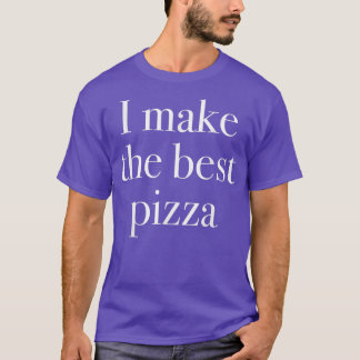 Ich mache den besten Pizza Shop Besitzer Pizza Koc T-Shirt