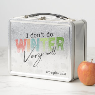 Ich mache den Winter nicht sehr gut Lustiger Winte Metall Brotdose