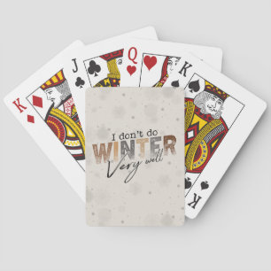Ich mache den Winter nicht sehr gut Lustiger Winte Spielkarten