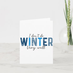Ich mache den Winter nicht sehr gut, Retro-Weihnac Karte