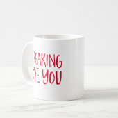 Ich mache dir Liebe. Kaffeetasse (Vorderseite Links)