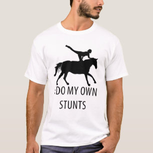 Ich mache eigene Stunts Vaulting Horseriding T-Shirt