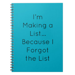 Ich mache eine Liste… weil ich die Liste vergessen Notizblock