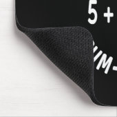 Ich mache einfach meine Mutter - ein lustiger Math Mousepad (Ecke)