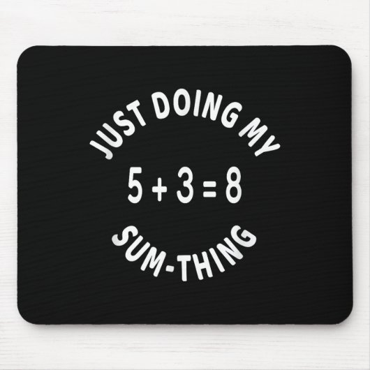 Ich mache einfach meine Mutter - ein lustiger Math Mousepad (Vorne)