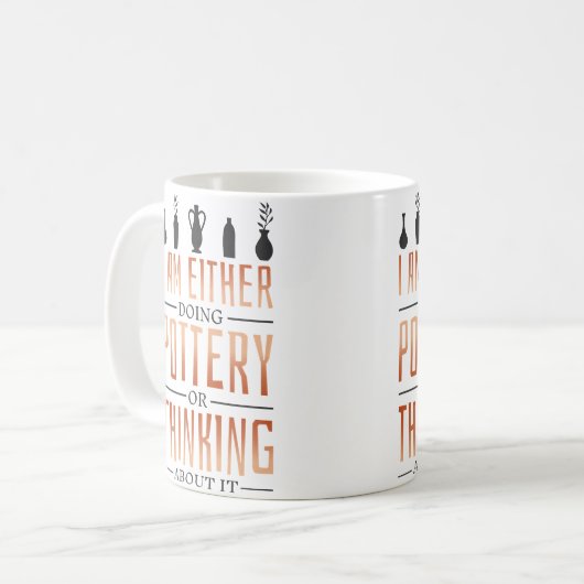 Ich mache entweder Töpferei oder denke an Potter Kaffeetasse (Vorderseite Links)