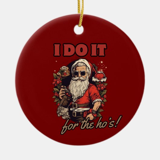 Ich mache es für den lustigen Weihnachtsweih-Spaß, Keramik Ornament (Vorne)