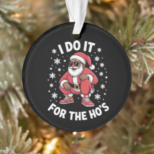 Ich mache es für die Hos African Santa American Xm Ornament