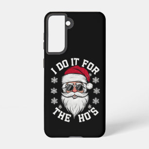 Ich mache es für die Hos lustiger Weihnachtsmann h Samsung Galaxy Hülle