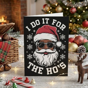 Ich mache es für die Ladies Lustiger Weihnachtsman Feiertagskarte