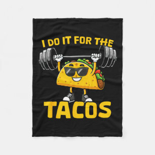 Ich mache es für die Tacos Lustiger Spruch Taco Wo Fleecedecke