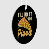Ich mache es für Pizza Ornament (Vorderseite)