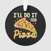 Ich mache es für Pizza Ornament (Vorderseite)