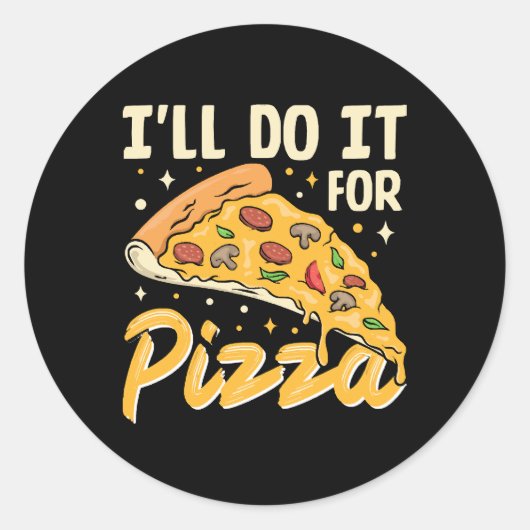 Ich mache es für Pizza Runder Aufkleber (Vorderseite)