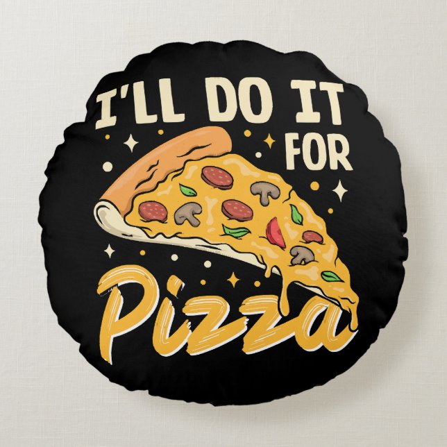 Ich mache es für Pizza Rundes Kissen (Vorderseite)