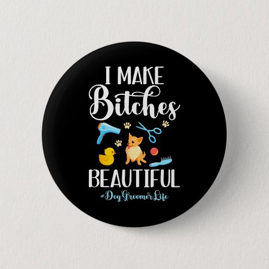 Ich mache es zu einer wunderschönen Hundeschere au Button (Vorderseite)