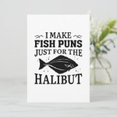 Ich mache Fischfedern nur für den Halibut Dankeskarte (Stehend Vorderseite)