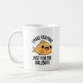 Ich mache Fischfedern nur für den Halibut Funny Pu Kaffeetasse (Links)