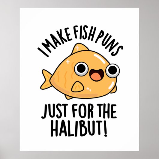 Ich mache Fischfedern nur für den Halibut Funny Pu Poster (Vorne)