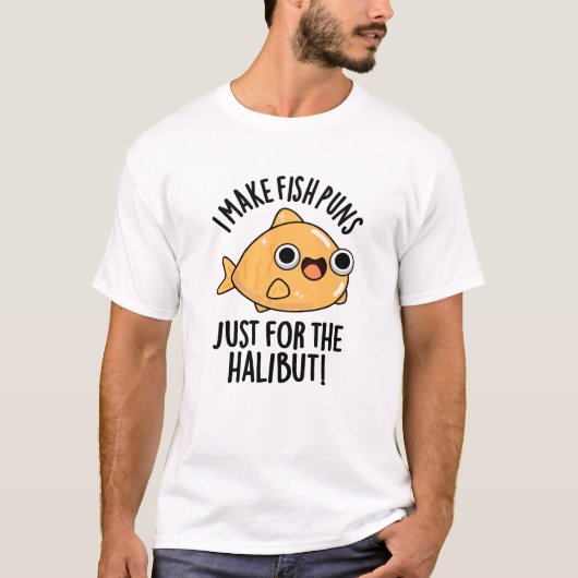 Ich mache Fischfedern nur für den Halibut Funny Pu T-Shirt (Vorderseite)