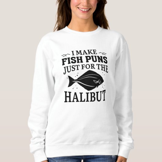 Ich mache Fischfedern nur für den Halibut Sweatshirt (Vorderseite)