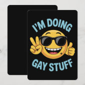 Ich mache Gay Stuff Meme Funny LGBTQ Pride Einladung (Vorne/Hinten)
