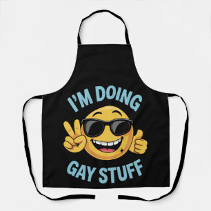 Ich mache Gay Stuff Meme Funny LGBTQ Pride Schürze