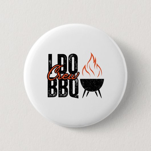 Ich mache Grillen Party Matching Wedding Crew Byrb Button (Vorderseite)