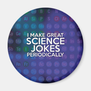 ICH MACHE GROSSARTIGE WISSENSCHAFTSWITZE PERIODISC MAGNET