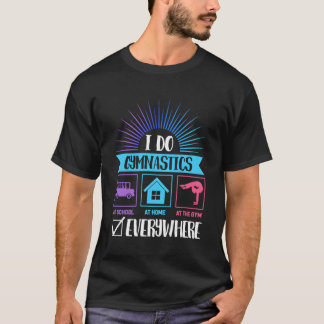 Ich mache Gymnastik überall Gymnastik S T-Shirt