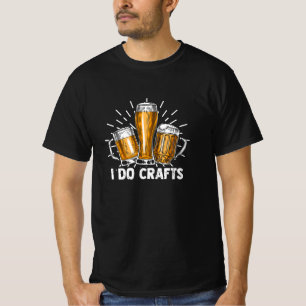 Ich mache Handwerk, Bier, Vintag, Brauen T-Shirt