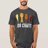 Ich mache Handwerker Zuhause Bierbrauereigeschenk T-Shirt (Vorderseite)