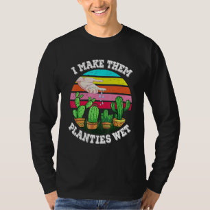 Ich mache ihre Pflänzchen nass 2 T-Shirt