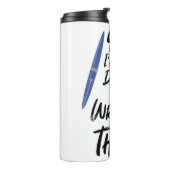 Ich mache immer noch das Motto des Autors Thermosbecher (Nach links gedreht)