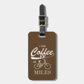 Ich mache Kaffee in Meilen Gepäckanhänger (Vorderseite vertikal)