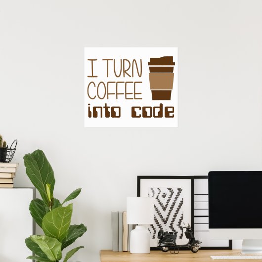Ich mache Kaffee in Programmiercode Poster (Heimbüro)