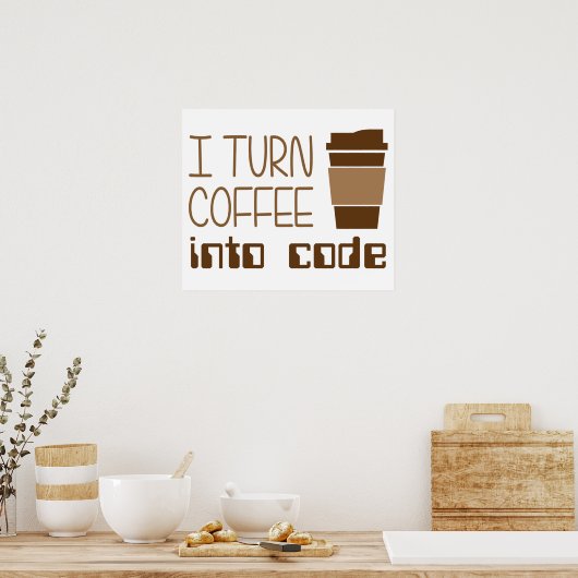Ich mache Kaffee in Programmiercode Poster (Küche)