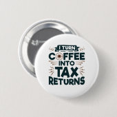 Ich mache Kaffee in Steuererklärung Buchhalter Vor Button (Vorne & Hinten)