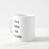 Ich mache Kaffee in Verträge - Tasse (Vorderseite Links)
